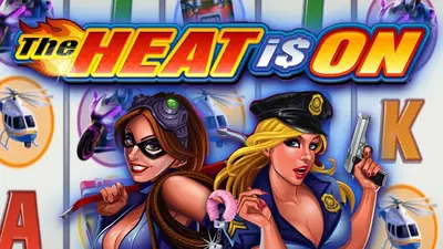 the heat is on